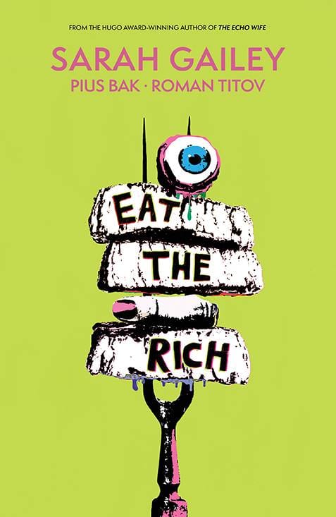 BOOM! STUDIOS Graphic Novel Eat The Rich TP (MR) 9781684158324 JAN220793