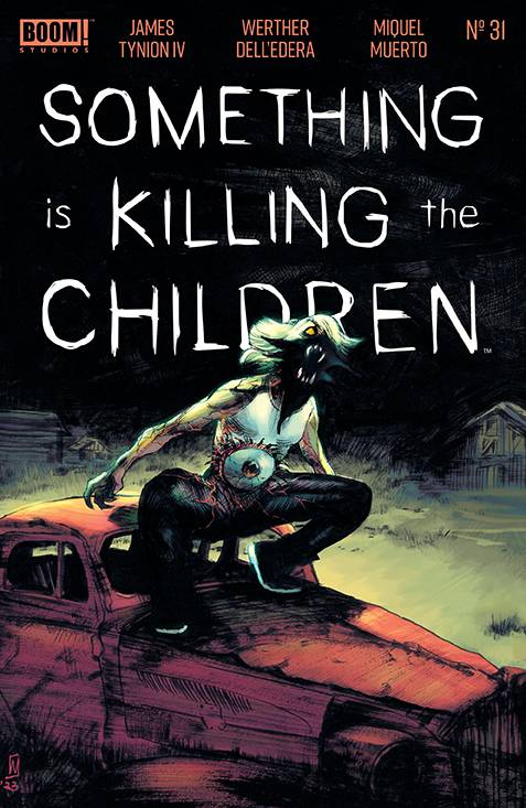 Boom! Studios Comic Books SOMETHING IS KILLING THE CHILDREN #31 CVR A DELL EDERA 84428400737531011 MAY230350