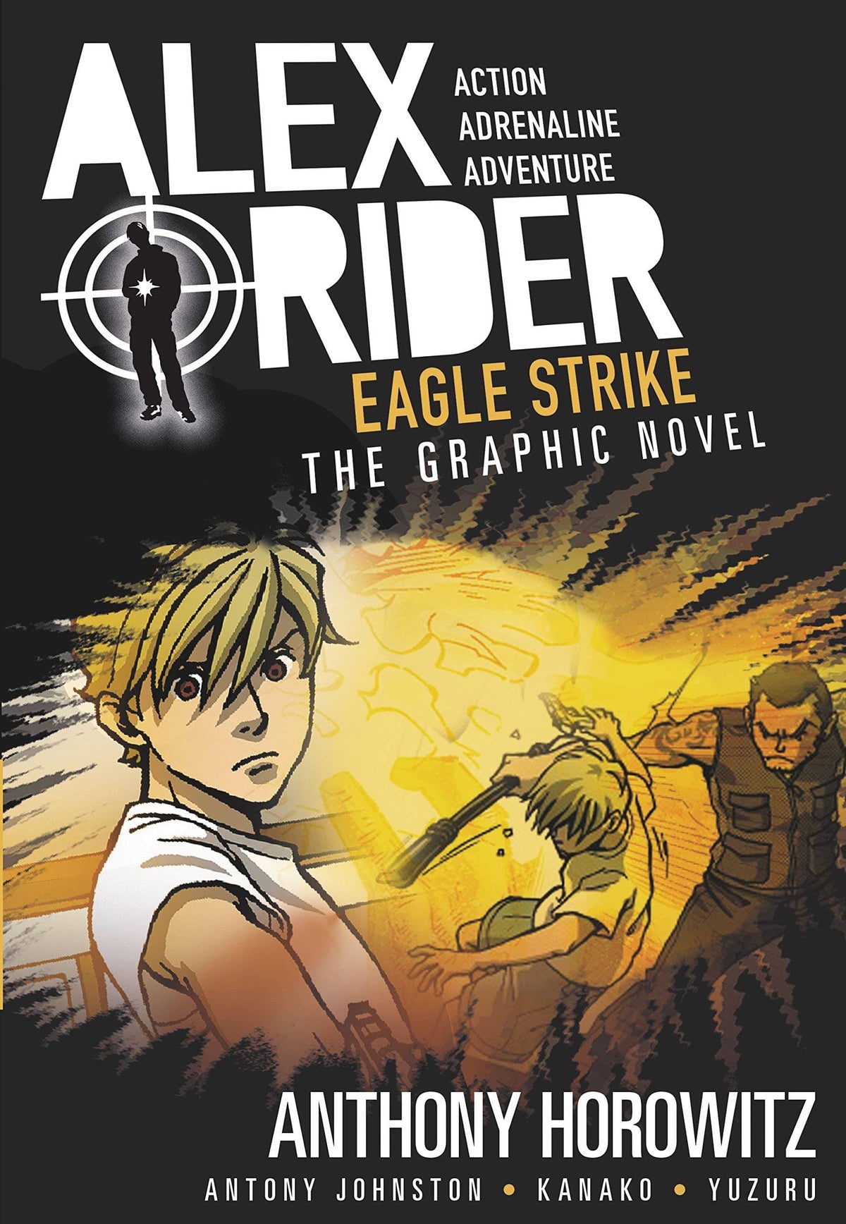 CANDLEWICK PRESS Graphic Novel Alex Rider Eagle Strike GN 9780763692568 JUL171618