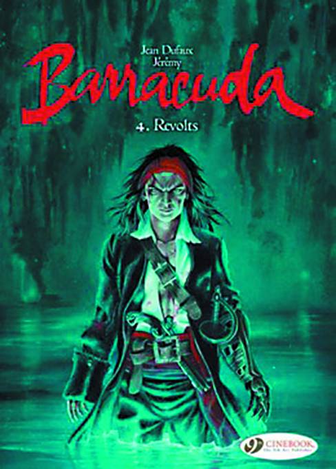 CINEBOOK Graphic Novel Barracuda GN Vol 04 Revolts 9781849182577 JUL151198