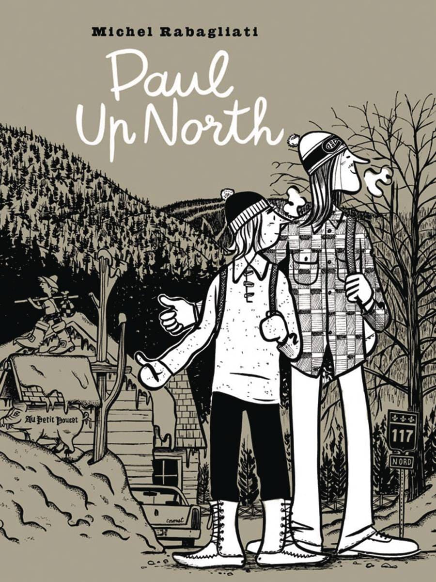 CONUNDRUM PRESS Graphic Novel Paul Up North GN 9781772620016 MAR161306