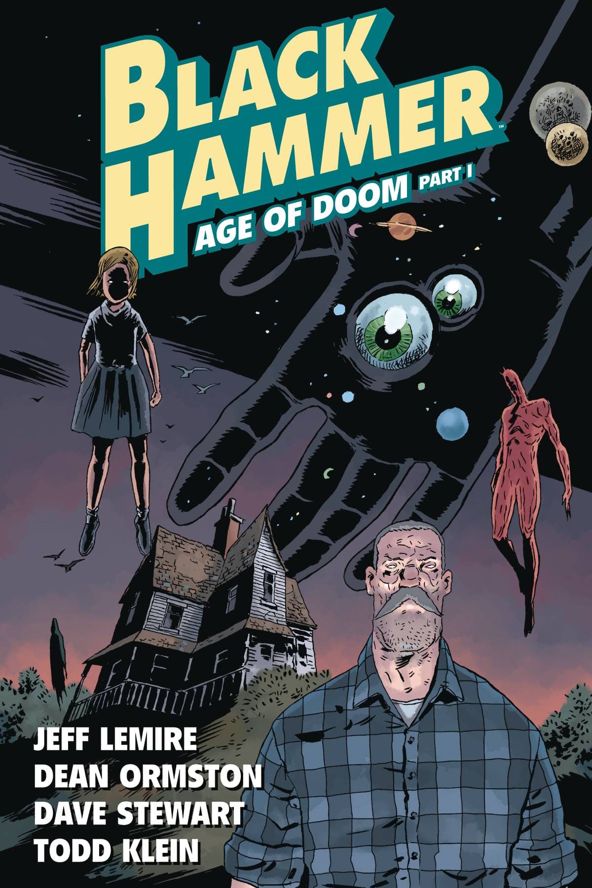 DARK HORSE PRH Graphic Novel Black Hammer TP Vol 03 Age Of Doom Part I 9781506703893 SEP180278