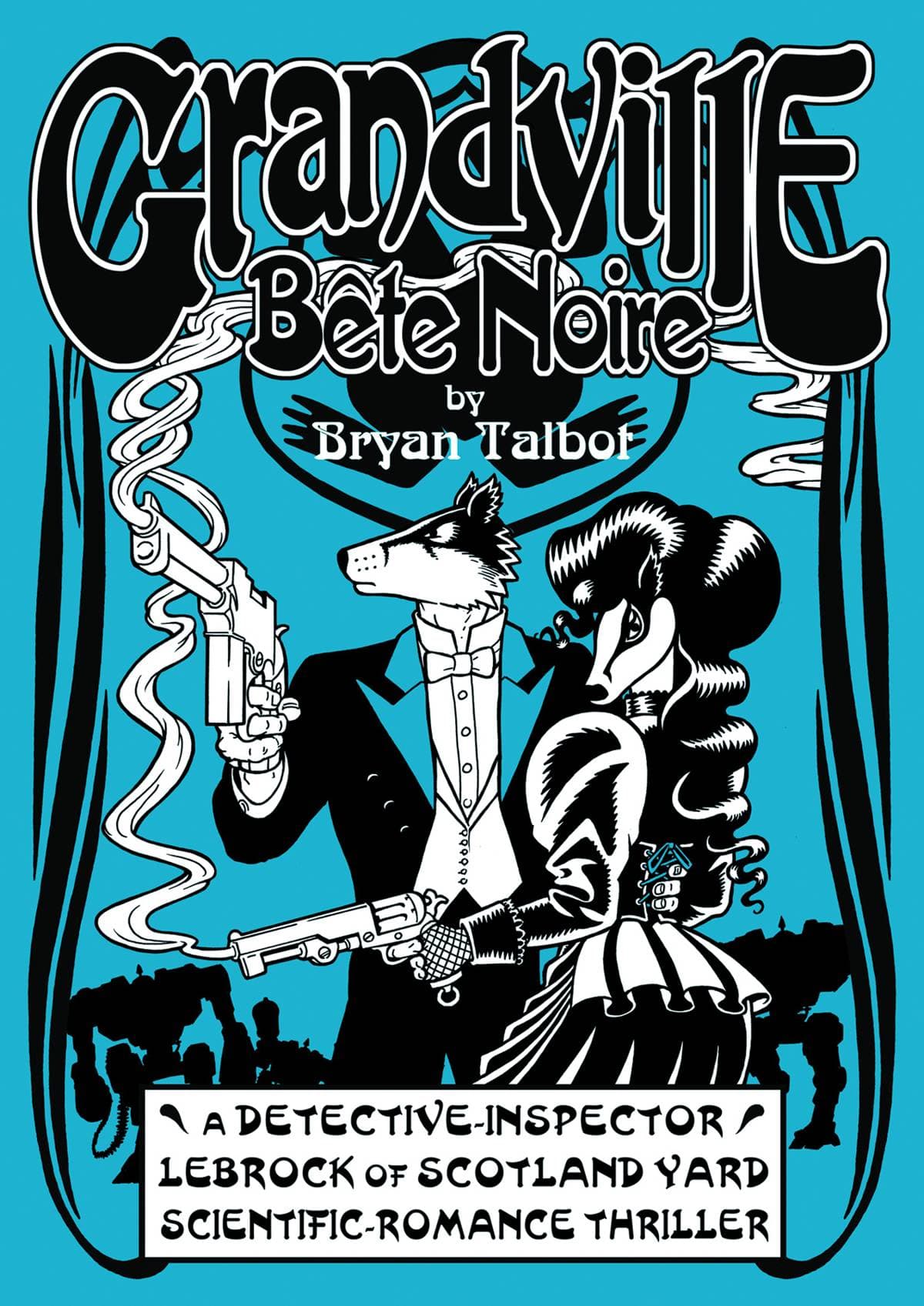 DARK HORSE PRH Graphic Novel Grandville Bete Noire HC 9781595828903 AUG120082