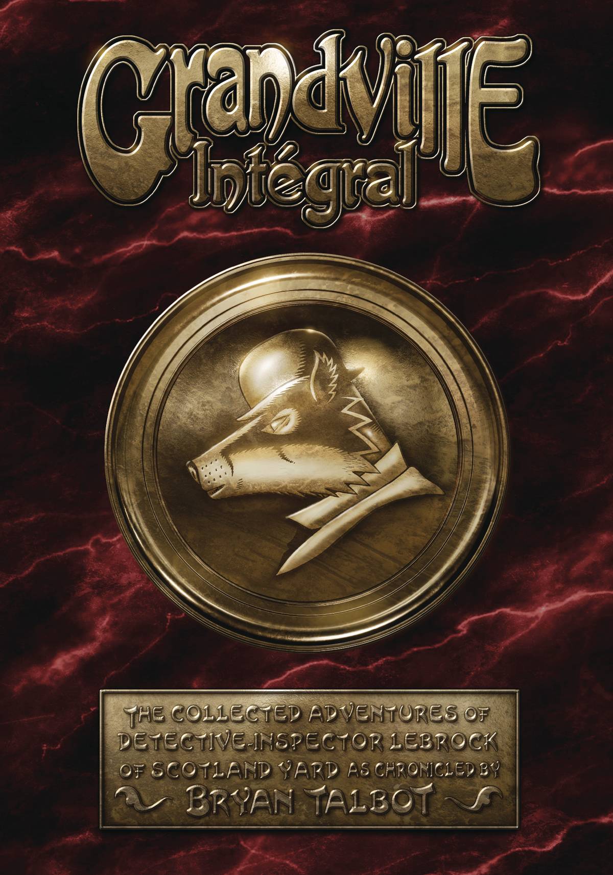 DARK HORSE PRH Graphic Novel Grandville Integral HC 9781506725215 FEB210289