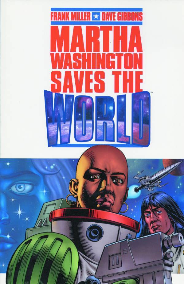 DARK HORSE PRH Graphic Novel Martha Washington Saves The World TP 9781569713846 STAR09283
