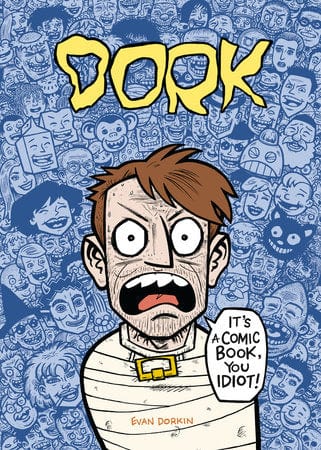 Dork by Evan Dorkin HC - Third Eye