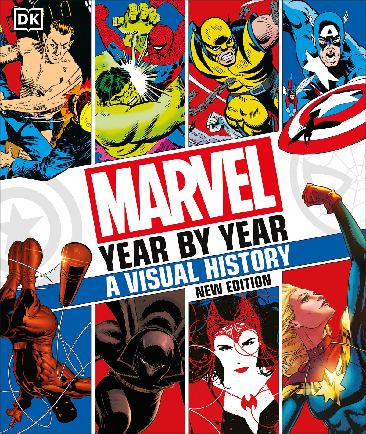 Marvel Year By Year A Visual History New Edition - Third Eye