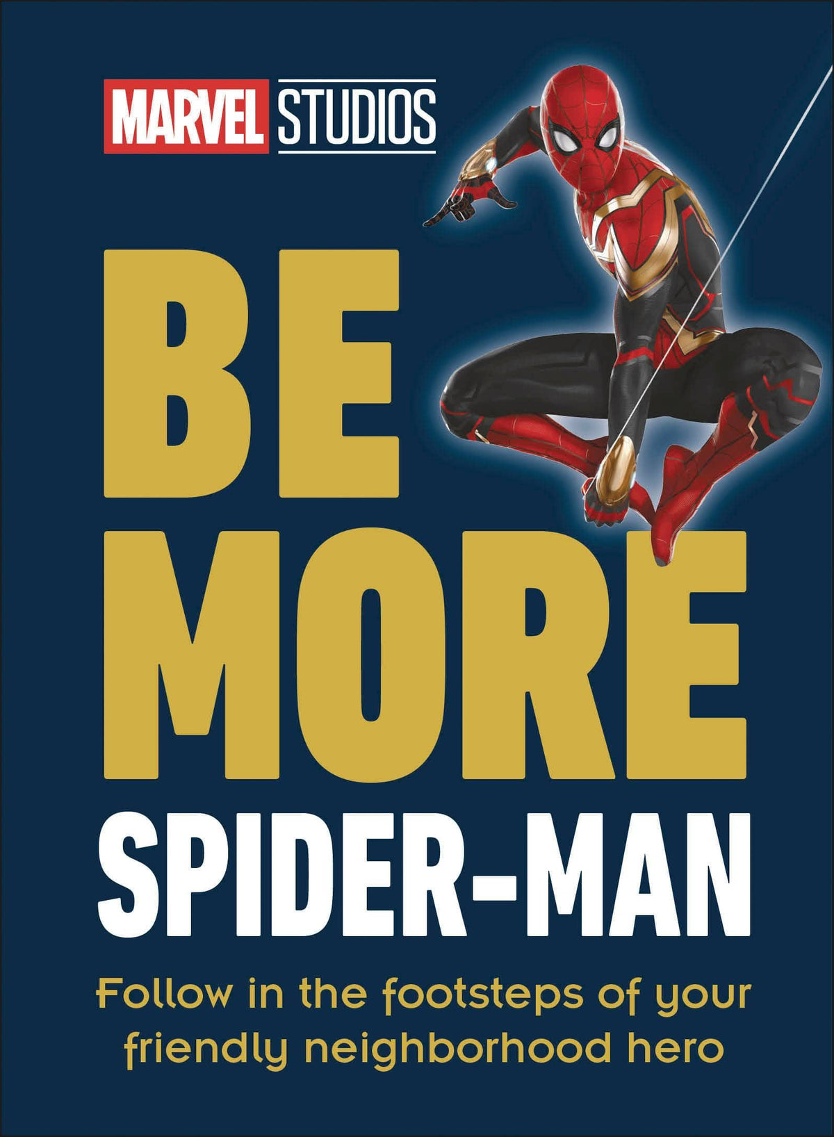 Dk Publishing Books BE MORE SPIDER-MAN HC 9780744069525 FEB231318