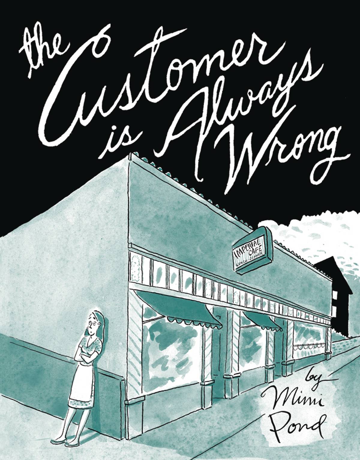 DRAWN & QUARTERLY Graphic Novel Customer Is Always Wrong HC 9781770462823 JUN171636