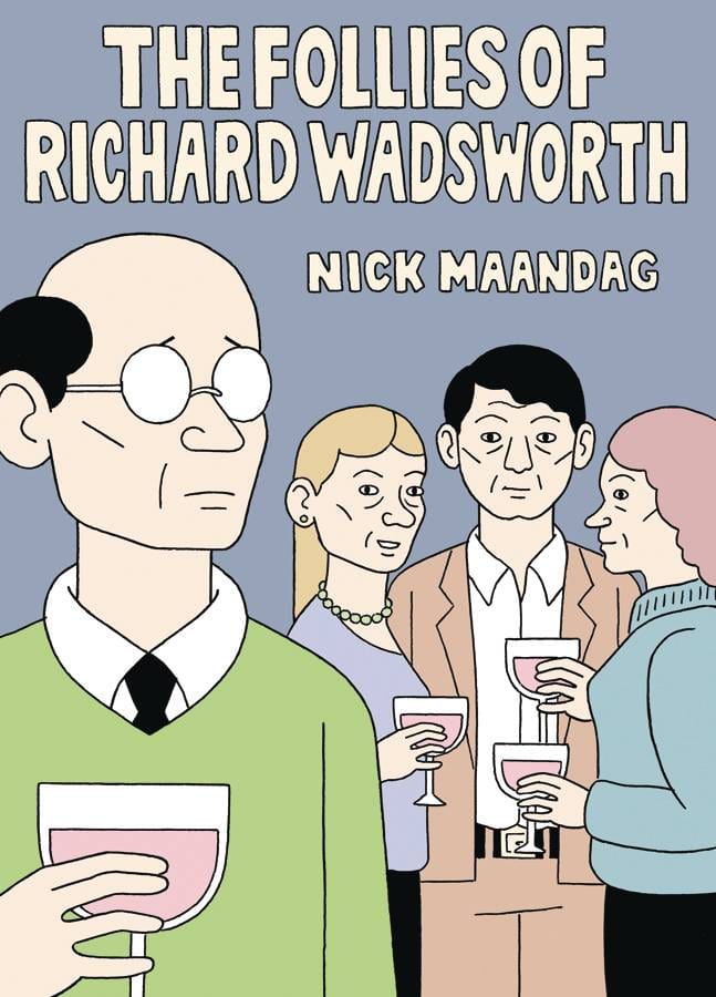 DRAWN & QUARTERLY Graphic Novel Follies Of Richard Wadsworth GN 9781770463615 MAR191687