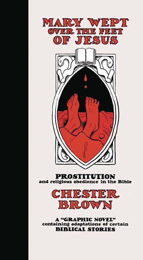 DRAWN & QUARTERLY Graphic Novel Mary Wept Over The Feet Of Jesus HC (MR) 9781770462342 FEB161442