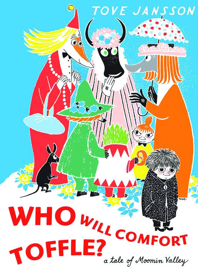 DRAWN & QUARTERLY Graphic Novel Who Will Comfort Toffle A Tale Of Moomin Valley HC 9781770460171 SEP221538