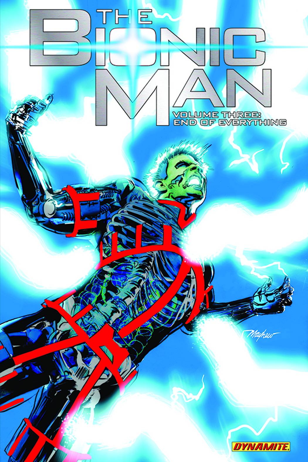 DYNAMITE Graphic Novel Bionic Man TP Vol 03 End Of Everything 9781606904855 MAR141123