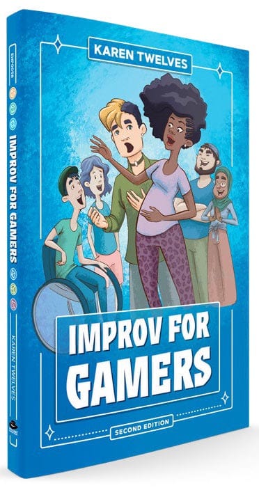 Evil Hat Productions Tabletop Games > Role-Playing Games Improv for Gamers 2E HC 9781613172018 EHP 0058