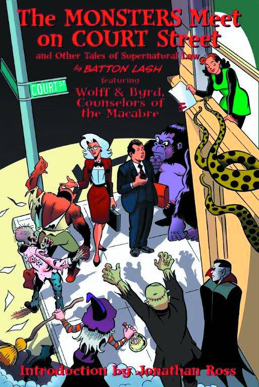 EXHIBIT A PRESS Graphic Novel Supernatural Law TP Monsters Meet On Court St & Other Tales 9780981551913 JUL151355