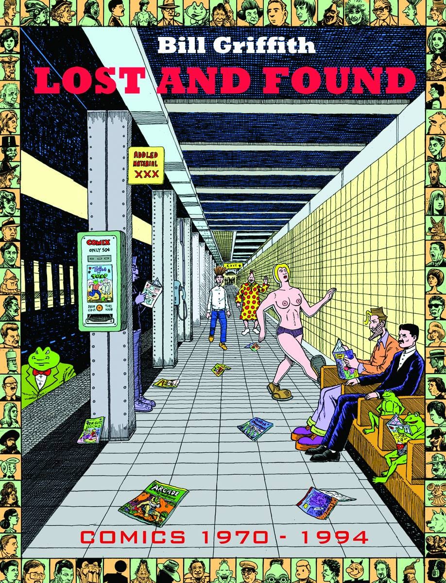 FANTAGRAPHICS BOOKS Graphic Novel Bill Griffith Lost And Found 1970 - 1994 TP 9781606994825 AUG111044