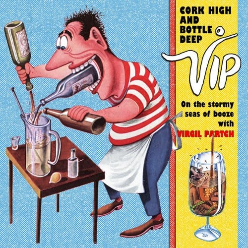 FANTAGRAPHICS BOOKS Graphic Novel Cork High And Bottle Deep HC Virgil Partch 9781606997161 JAN141205