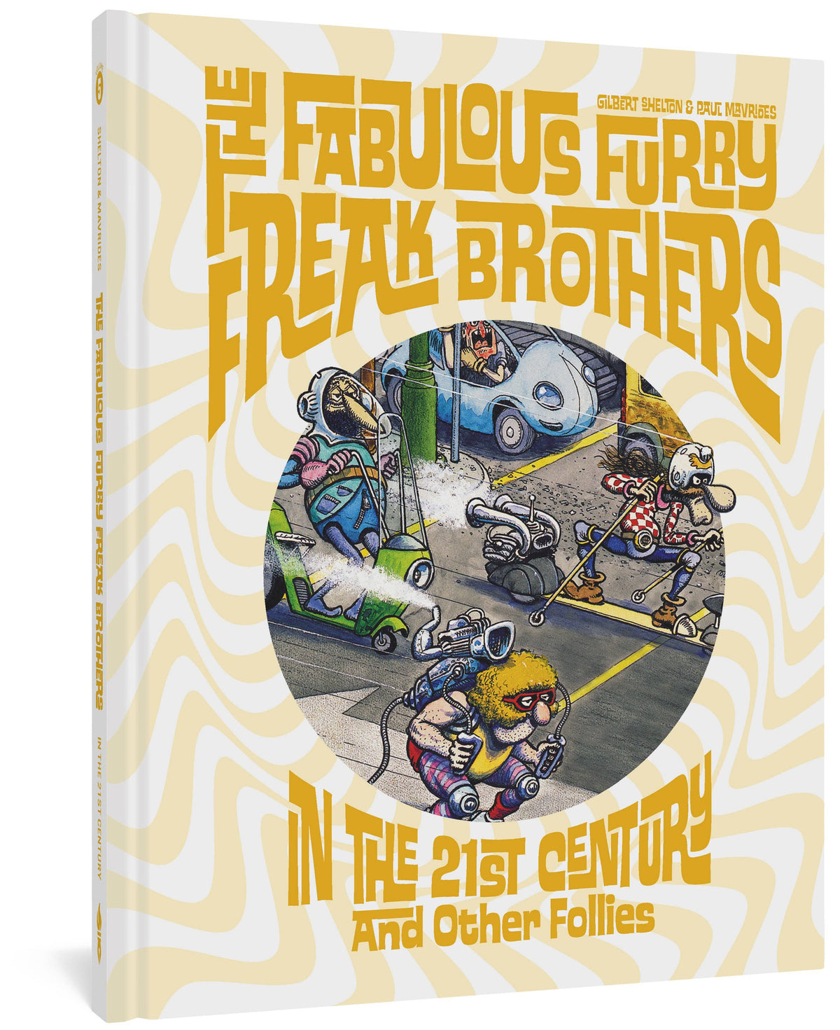 FANTAGRAPHICS BOOKS Graphic Novel Fabulous Furry Freak Brothers In The 21St Century HC (MR) 9781683965589 JUL221496
