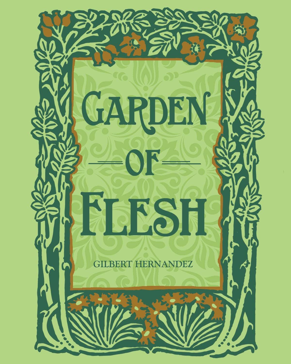 FANTAGRAPHICS BOOKS Graphic Novel Garden Of Flesh HC Hernandez (A) 9781606999356 MAY161521
