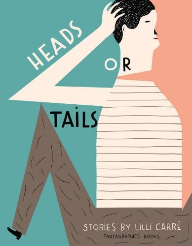 FANTAGRAPHICS BOOKS Graphic Novel Heads Or Tails TP (New Ptg) 9781606995976 OCT141486