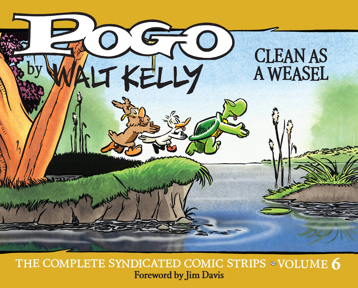 FANTAGRAPHICS BOOKS Graphic Novel Pogo Comp Syndicated Strips HC Vol 06 Clean As Weasel 9781683962434 AUG221430