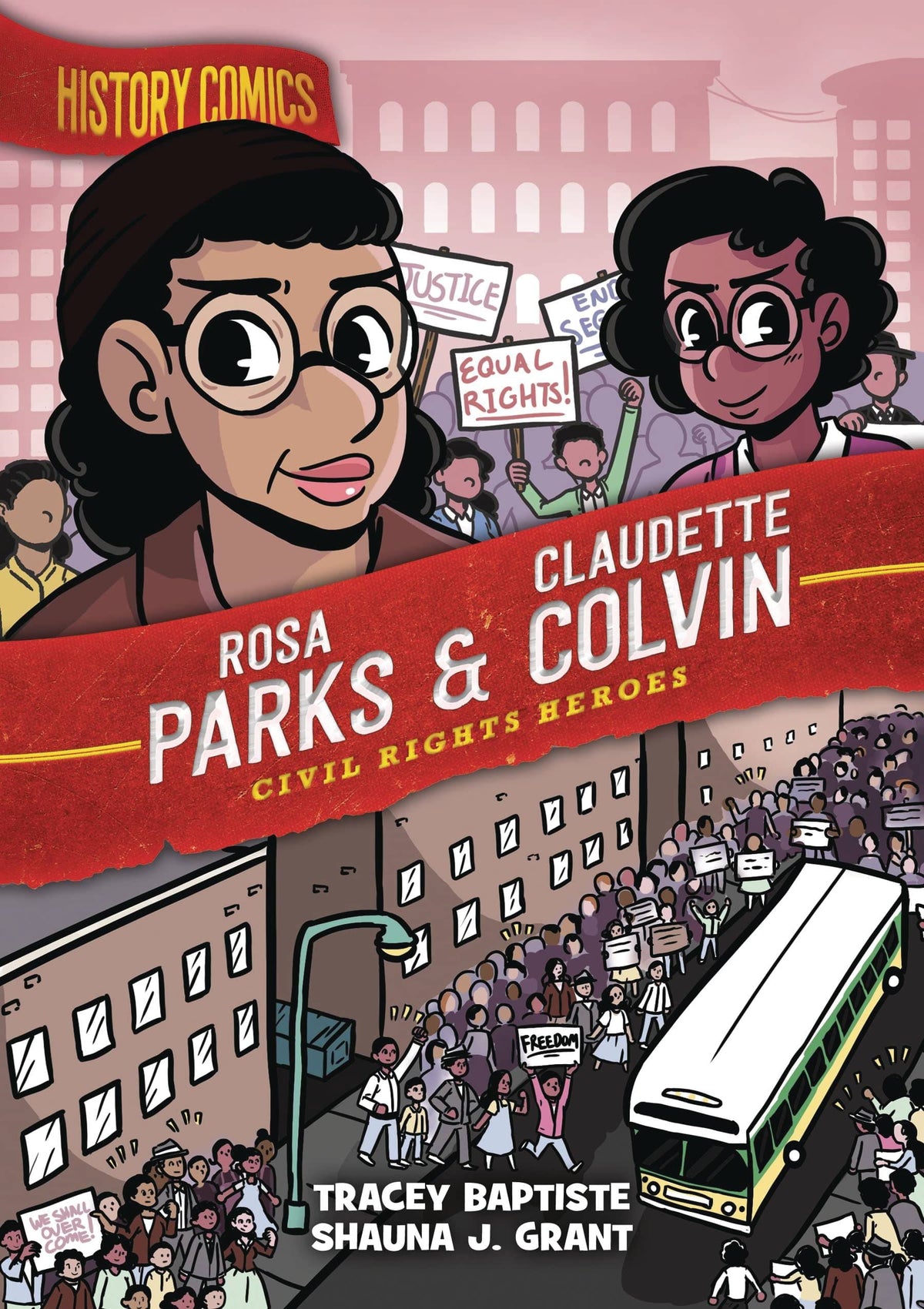 FIRST SECOND BOOKS Graphic Novel History Comics GN Rosa Parks & Claudette Colvin 9781250174222 NOV221517