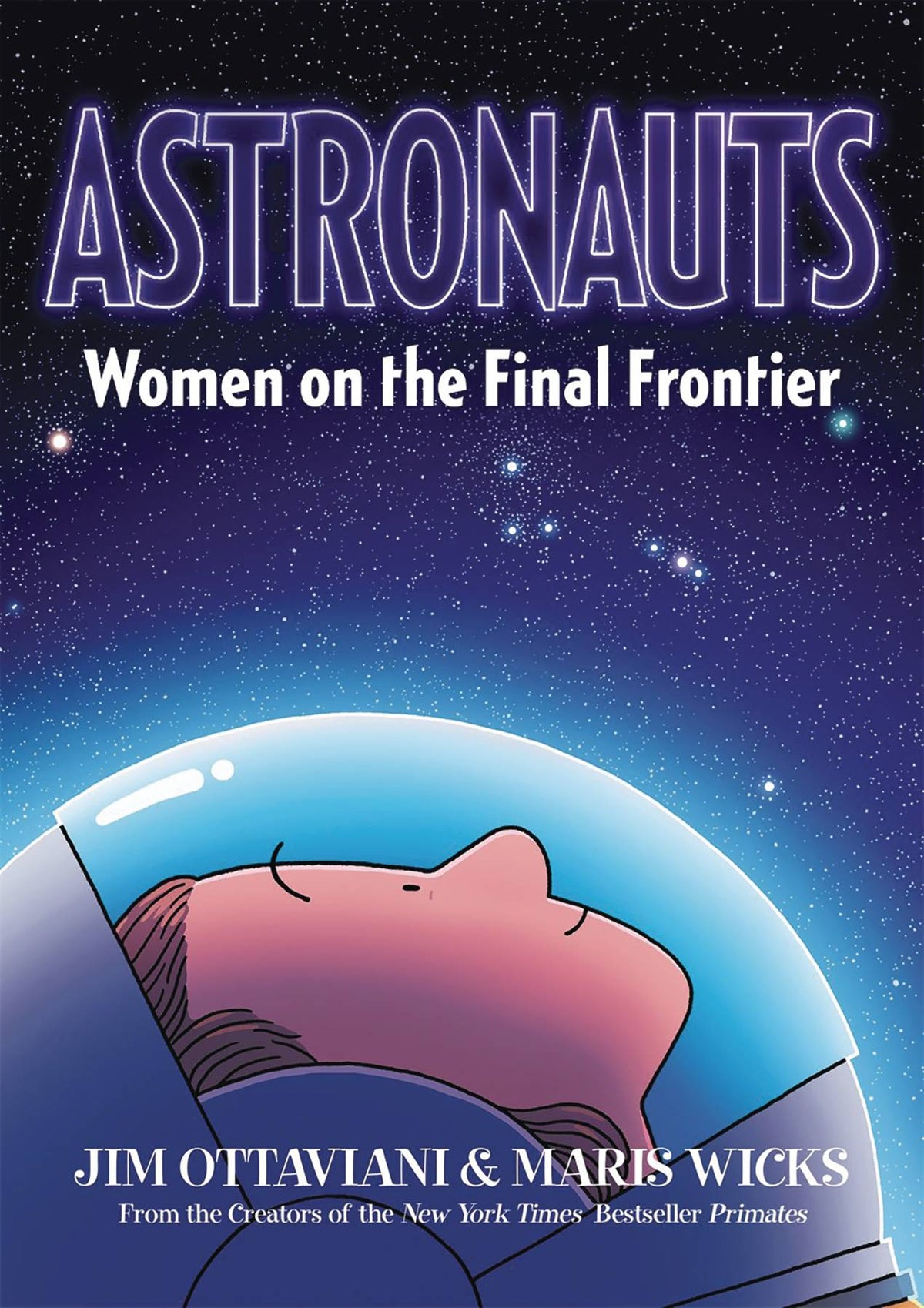 FIRST SECOND BOOKS Graphic Novel Astronauts Women On Final Frontier SC GN 9781250760036 DEC191697