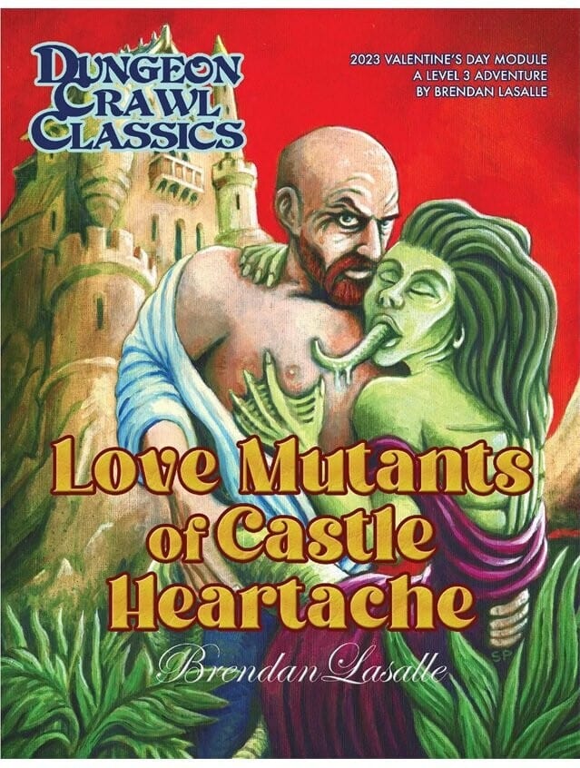 Goodman Games Tabletop Games > Role-Playing Games Dungeon Crawl Classics RPG: 2023 Valentine's Day Module - Love Mutants of Castle Heartache 9781956449884 GMG 54023