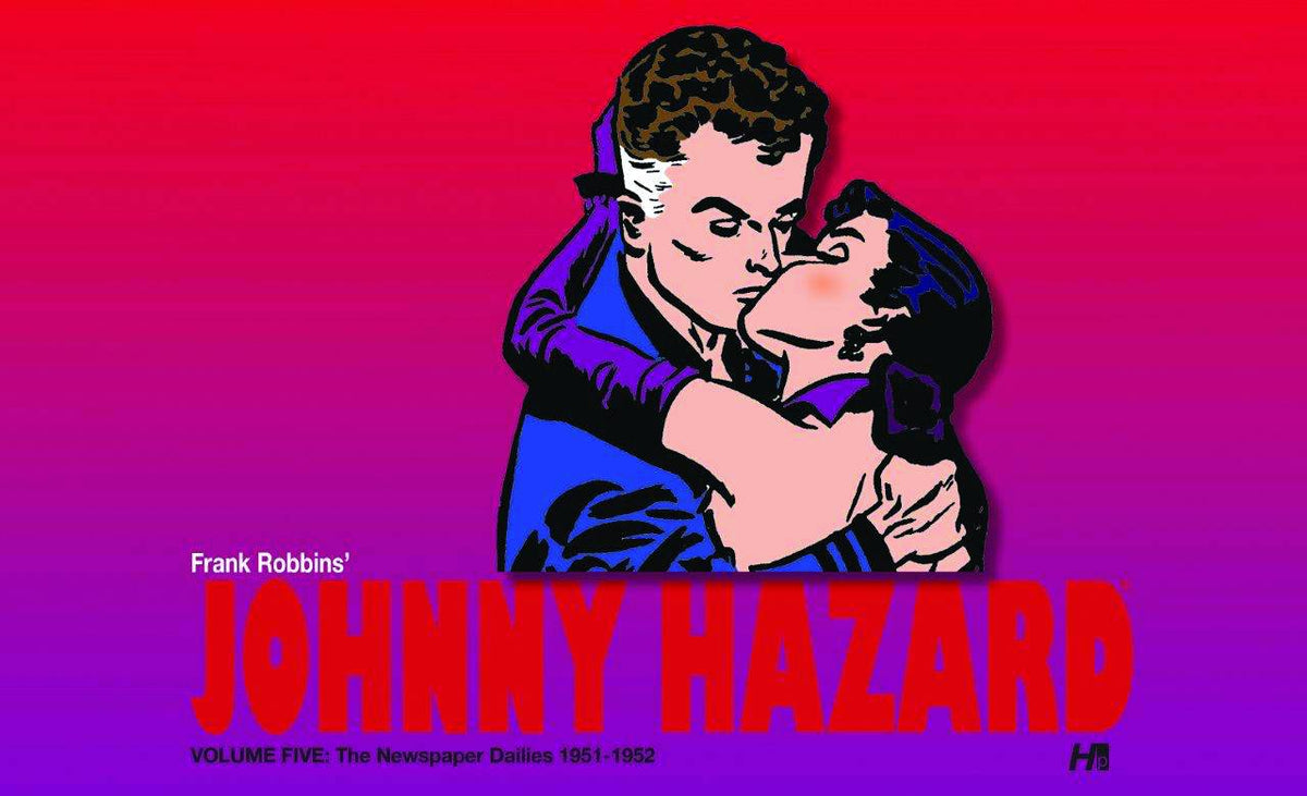 HERMES PRESS Graphic Novel Johnny Hazard Dailies HC Vol 05 1951 - 1952 9781613451205 SEP161740