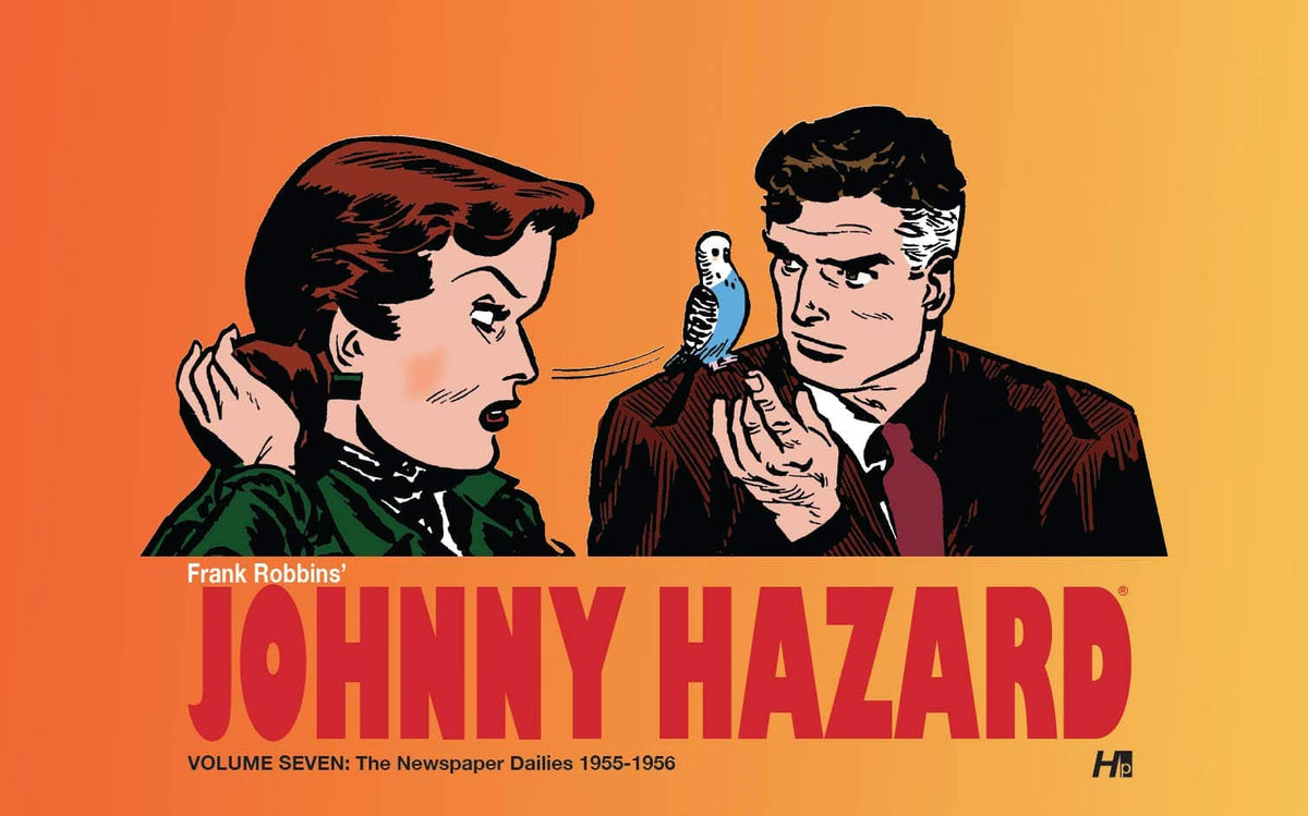 HERMES PRESS Graphic Novel Johnny Hazard Dailies HC Vol 07 1954-1956 9781613451533 AUG192001