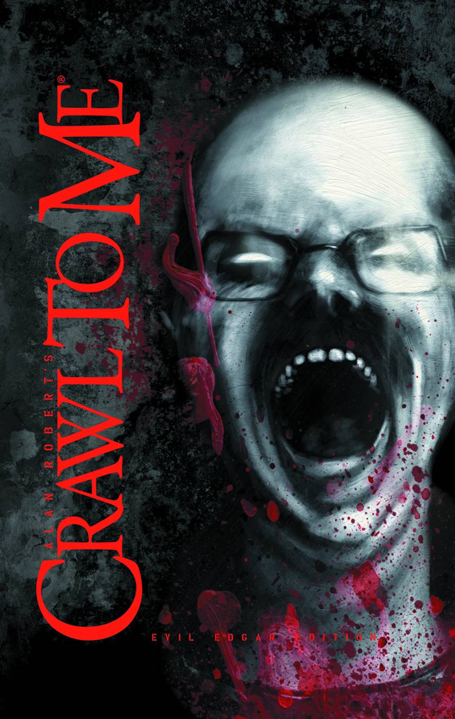 IDW-PRH Graphic Novel Crawl To Me HC Evil Edgar Ed 9781613773932 JUN120422