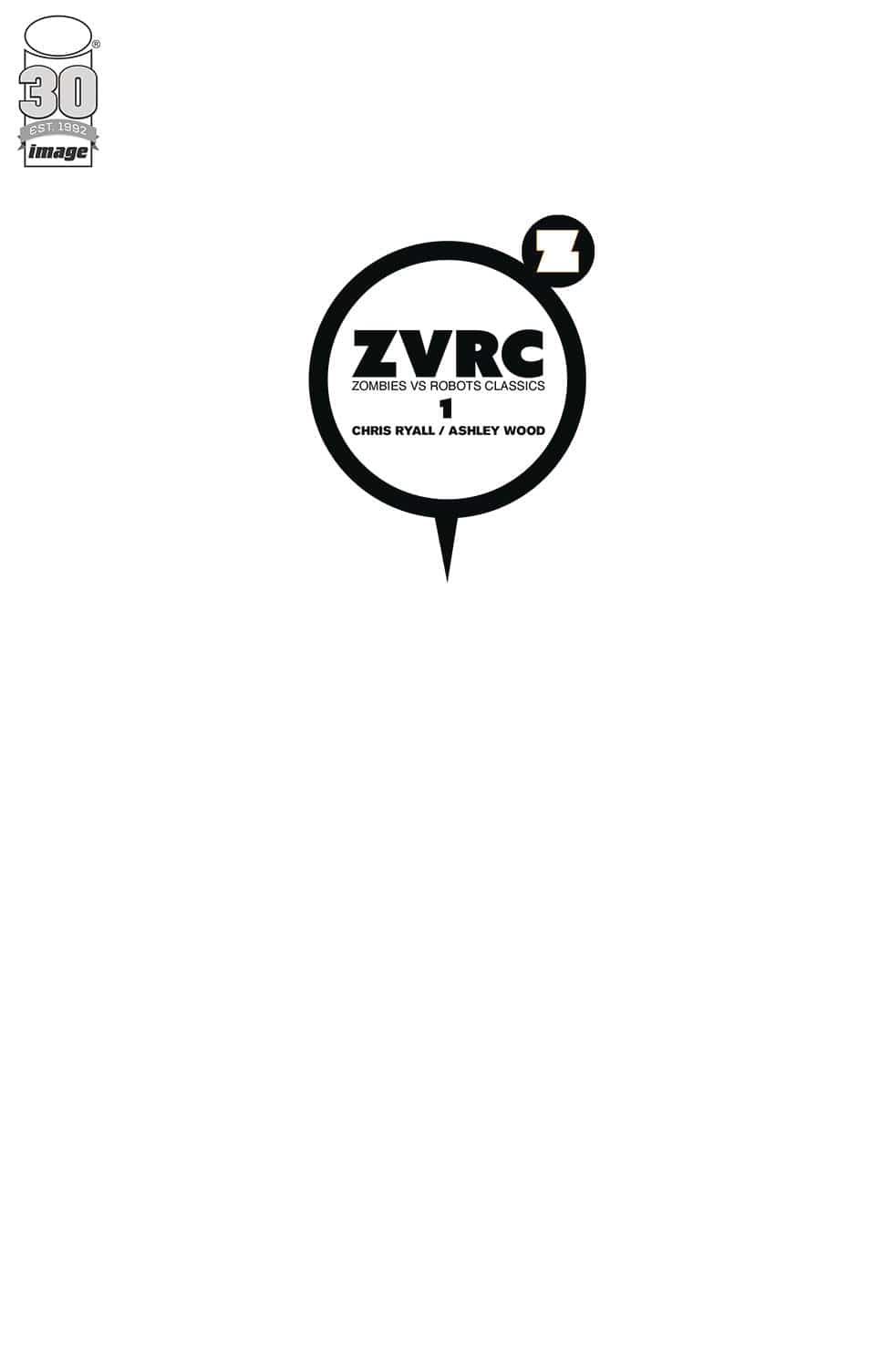 ZVRC ZOMBIES VS ROBOTS CLASSIC #1 (OF 4) CVR C BLANK CVR (MR - Third Eye