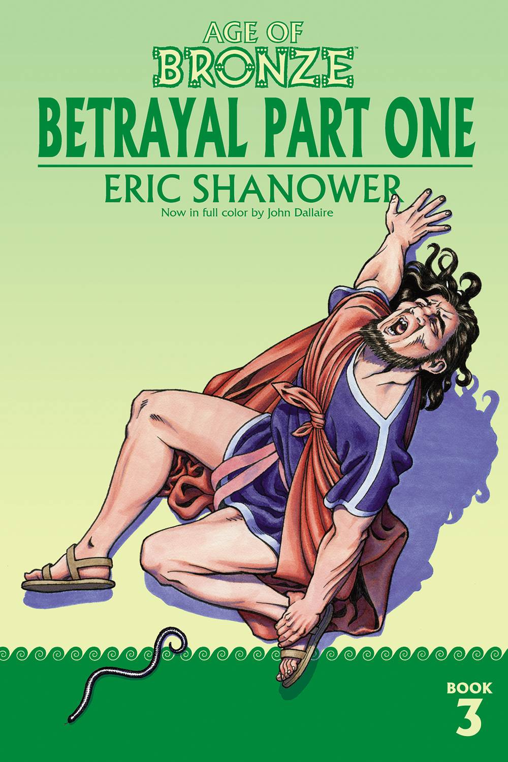 IMAGE COMICS Graphic Novel Age Of Bronze TP Vol 03 Betrayal Part 1 (New Edition) 9781534323247 AUG220124
