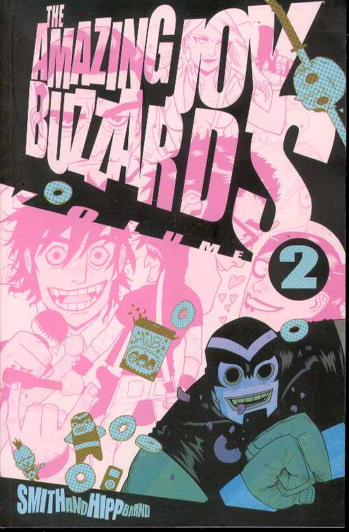 IMAGE COMICS Graphic Novel Amazing Joy Buzzards TP Vol 02 9781582406152 APR061769