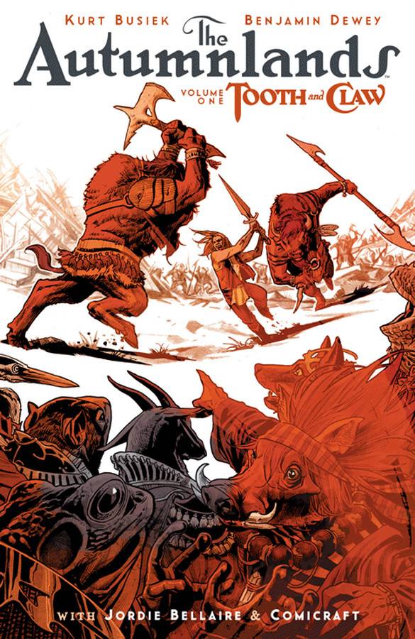 IMAGE COMICS Graphic Novel Autumnlands TP Vol 01 (New Ptg) (MR) 9781632152770 JUN220156