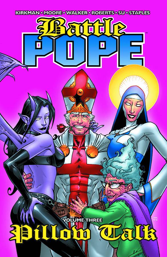 IMAGE COMICS Graphic Novel Battle Pope TP Vol 03 Pillow Talk (MR) 9781582406770 NOV061856
