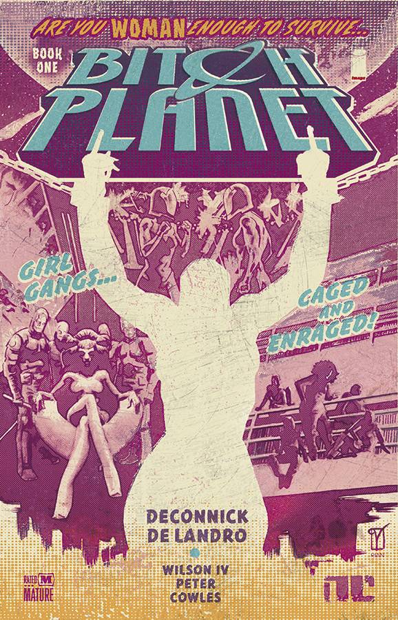 IMAGE COMICS Graphic Novel Bitch Planet TP Vol 01 Extraordinary Machine (MR) 9781632153661 MAY150482