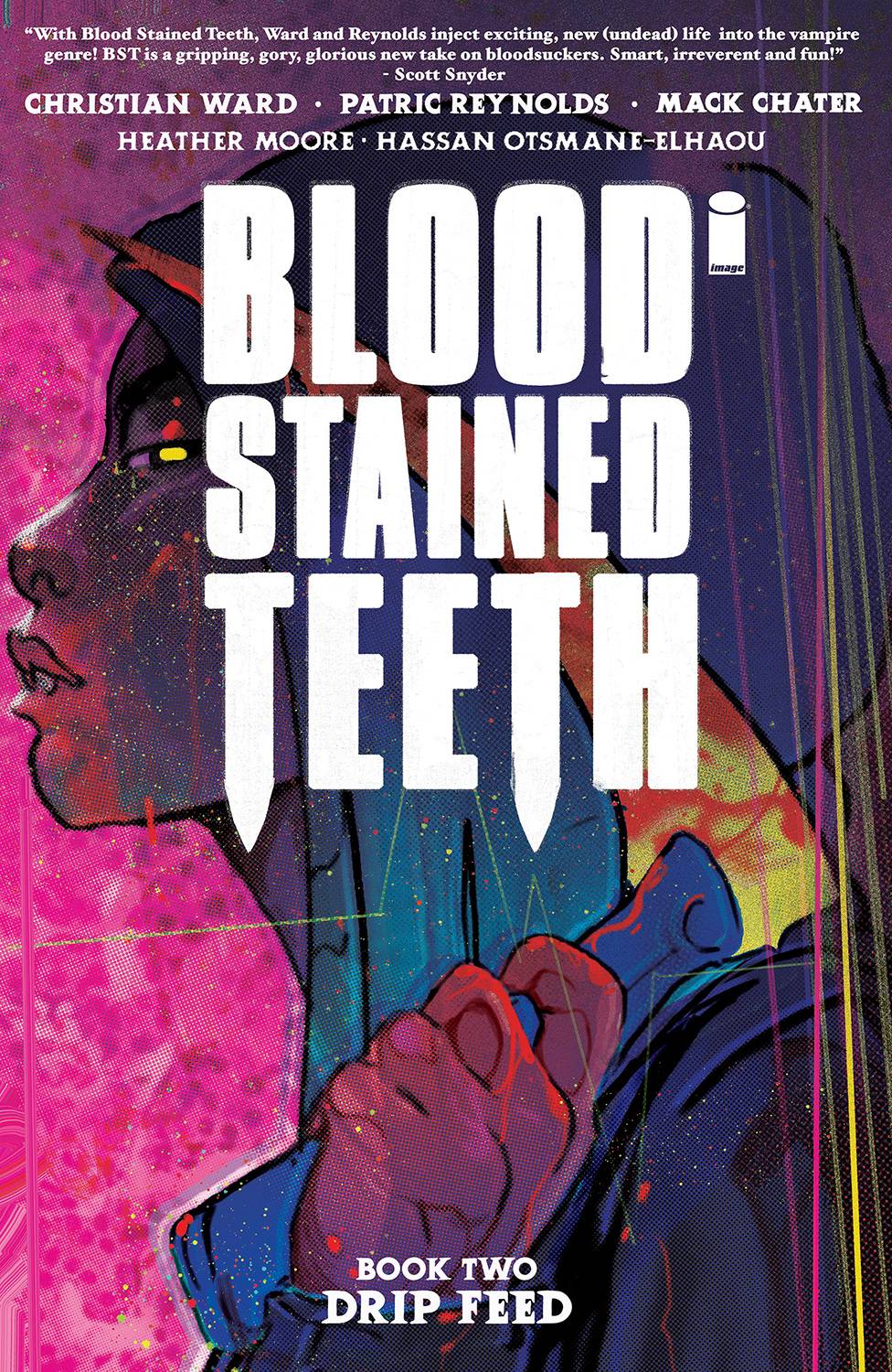 IMAGE COMICS Graphic Novel Blood Stained Teeth TP Vol 02 Drip Feed (MR) 9781534324794 MAR230066