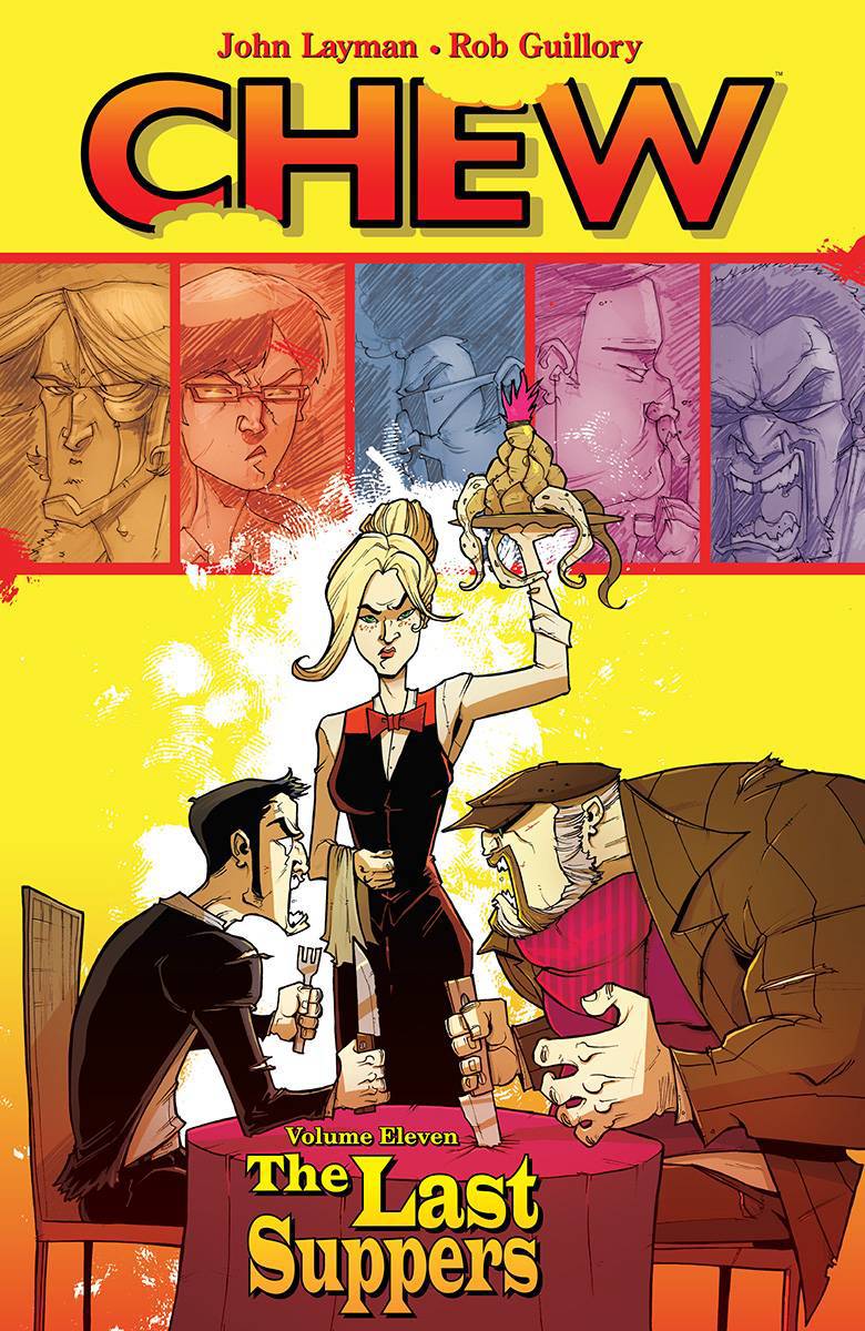 IMAGE COMICS Graphic Novel Chew TP Vol 11 Last Suppers (MR) 9781632156815 JUN220129