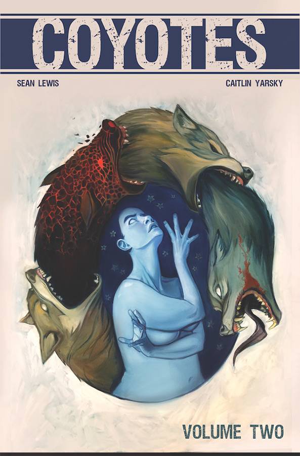 IMAGE COMICS Graphic Novel Coyotes TP Vol 02 (MR) 9781534310315 NOV180048