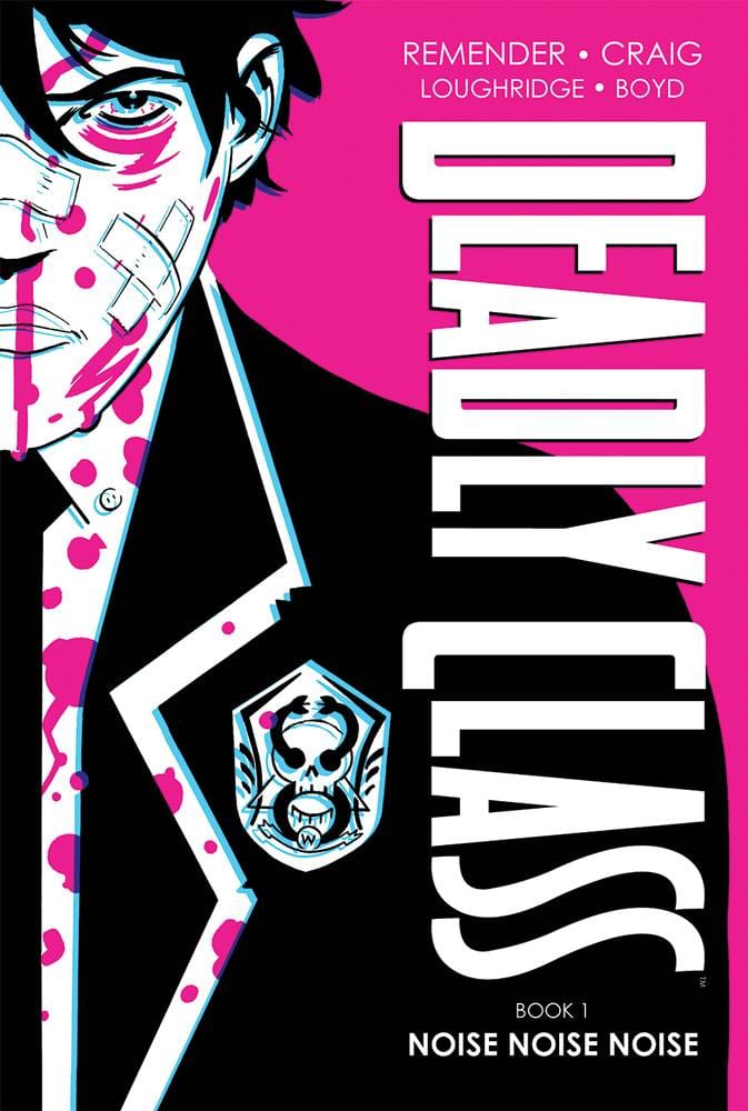 IMAGE COMICS Graphic Novel Deadly Class Dlx HC Vol 01 New Edition (MR) 9781534322561 OCT210079