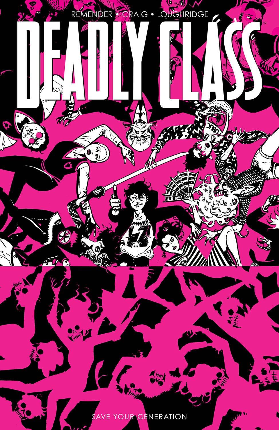 IMAGE COMICS Graphic Novel Deadly Class TP Vol 10 Save Your Generation (MR) 9781534319325 AUG220067