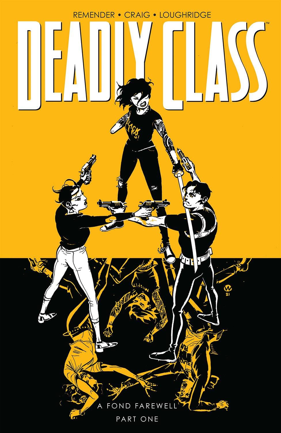 IMAGE COMICS Graphic Novel Deadly Class TP Vol 11 A Fond Farewell Pt 1 (MR) 9781534321236 AUG220068
