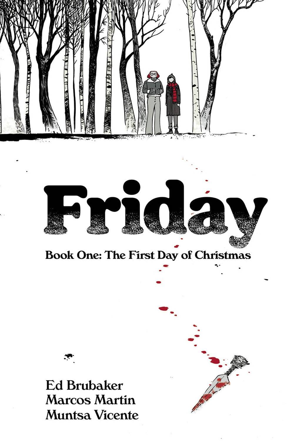 IMAGE COMICS Graphic Novel Friday TP Book 01 First Day Of Christmas (MR) 9781534320581 AUG210009