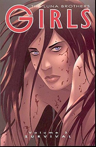 IMAGE COMICS Graphic Novel Girls TP Vol 03 Survival (MR) 9781582407036 SEP061794