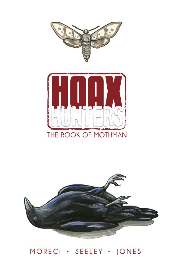 IMAGE COMICS Graphic Novel Hoax Hunters TP Vol 03 Book Of Mothman 9781607068396 OCT130493