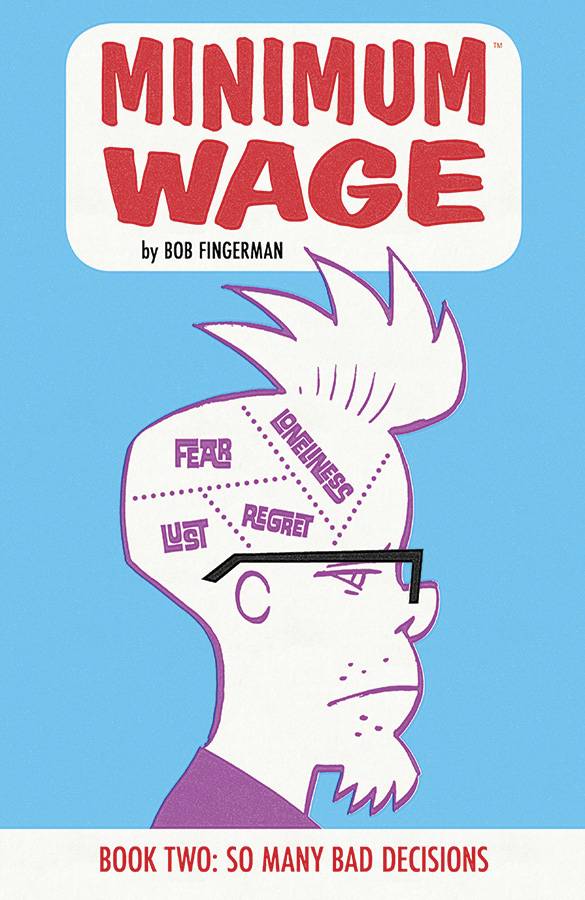 IMAGE COMICS Graphic Novel Minimum Wage TP Vol 02 So Many Bad Decisions (MR) 9781632157379 FEB160688