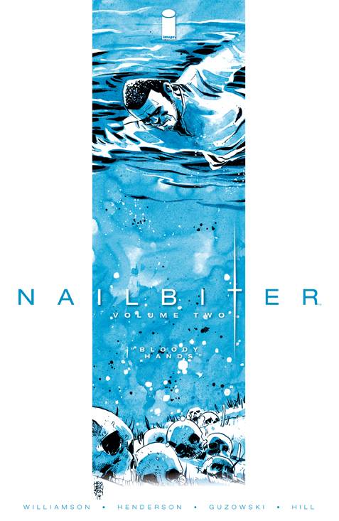 IMAGE COMICS Graphic Novel Nailbiter TP Vol 02 Bloody Hands (MR) 9781632152329 AUG220037