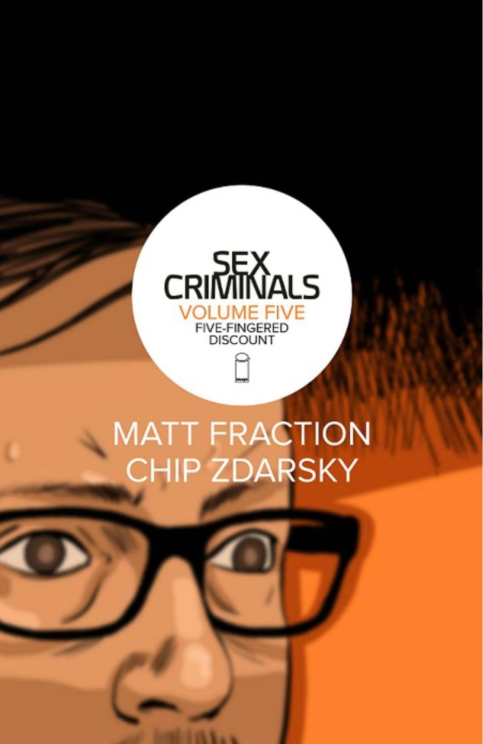 IMAGE COMICS Graphic Novel Sex Criminals TP Vol 05 Five-Fingered Discount (MR) 9781534306837 JUN180239