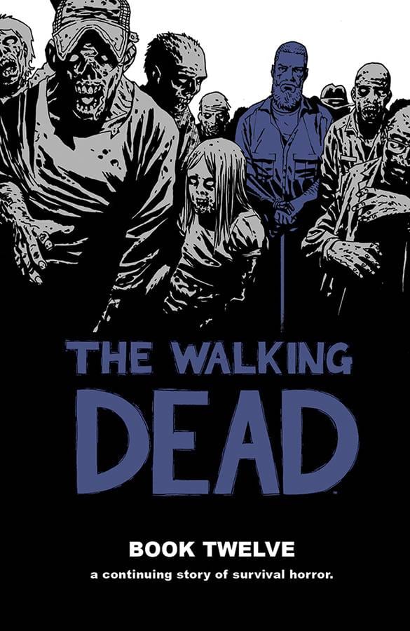 IMAGE COMICS Graphic Novel Walking Dead HC Vol 12 (MR) 9781632154514 JUL150644